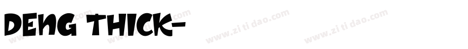 Deng Thick字体转换